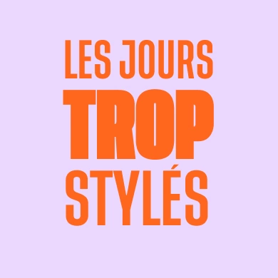 Les Jours Trop Stylés Tape à l’œil reviennent bientôt !